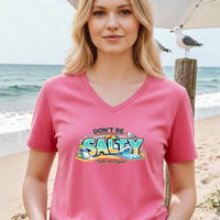 "Don't Be Salty"Women's V-Neck