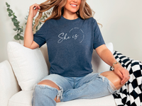 "She Is....."Relaxed Fit Crew T-Shirt