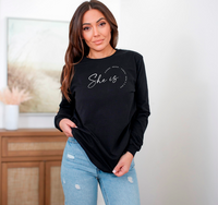 "She Is....."Relaxed Fit Long Sleeve T-Shirt