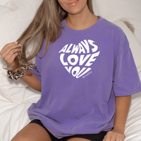 "Always Love"Relaxed Fit Stonewashed T-Shirt