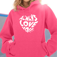 "Always Love"Relaxed Fit Classic Hoodie