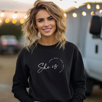 "She Is....."Relaxed Fit Classic Crew Sweatshirt