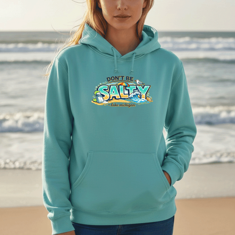 "Don't Be Salty"Relaxed Fit Classic Unisex Hoodie