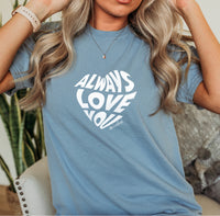 "Always Love"Relaxed Fit Stonewashed T-Shirt