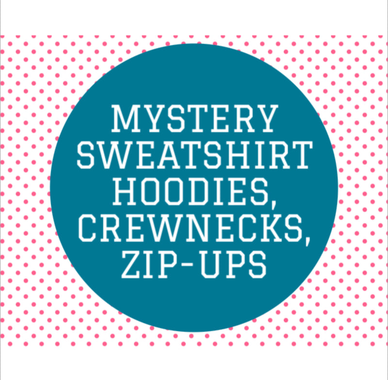 MYSTERY SWEATSHIRT DEAL