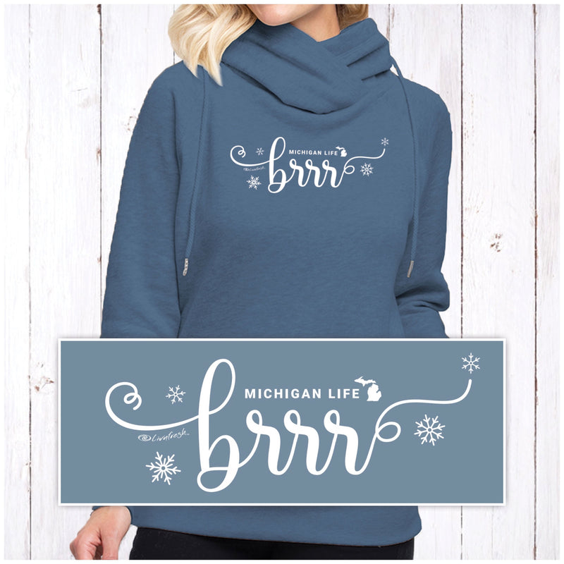 "Brrr... It's Cold In Michigan"Women's Fleece Funnel Neck Pullover Hoodie